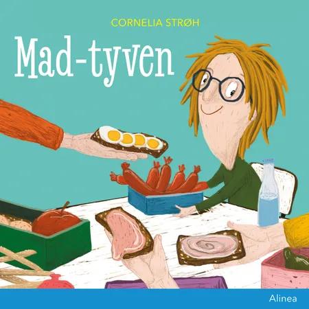 Mad-tyven af Cornelia Strøh