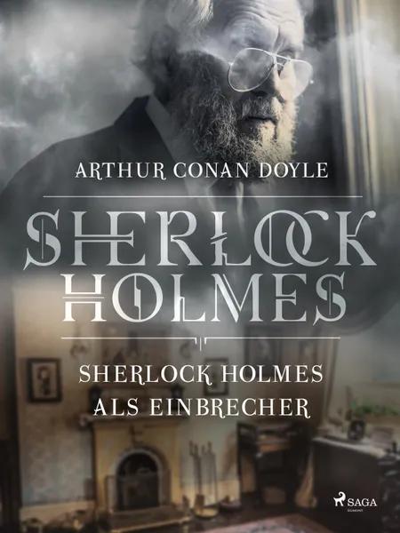 Sherlock Holmes als Einbrecher af Arthur Conan Doyle