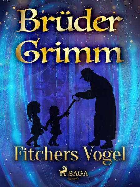 Fitchers Vogel af Brüder Grimm