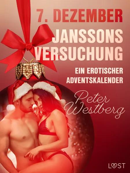 7. Dezember: Janssons Versuchung - ein erotischer Adventskalender af Peter Westberg