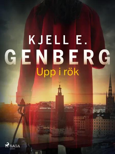 Upp i rök af Kjell E. Genberg