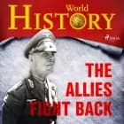 The Allies Fight Back