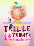 Trylle Trunte. 14 godnathistorier