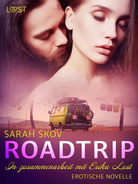 Roadtrip - Erotische Novelle af Sarah Skov