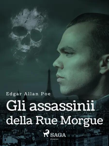 Gli assassinii della Rue Morgue af Edgar Allan Poe