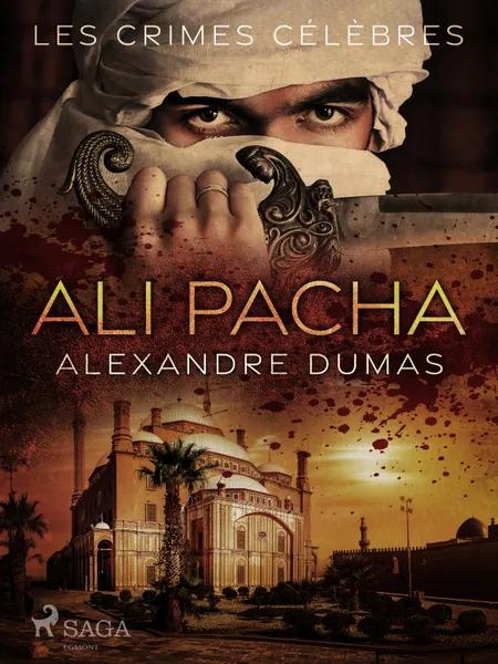 Ali Pacha af Alexandre Dumas