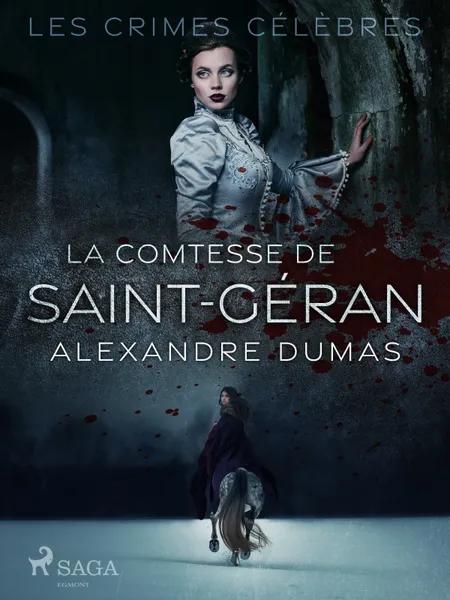 La Comtesse de Saint-Géran af Alexandre Dumas