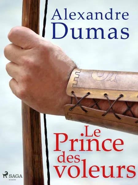 Le Prince des voleurs af Alexandre Dumas