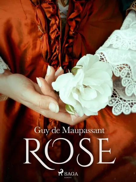 Rose af Guy de Maupassant