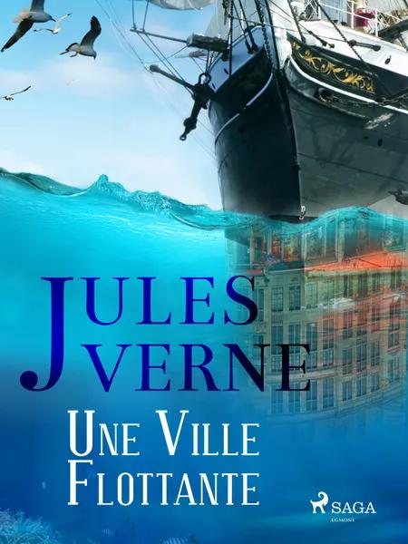 Une Ville Flottante af Jules Verne