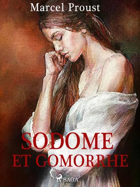 Sodome et Gomorrhe af Marcel Proust