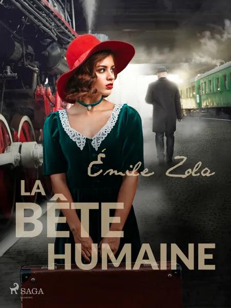La Bête Humaine af Émile Zola