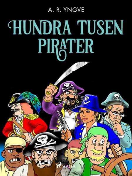 Hundra tusen pirater af A. R. Yngve
