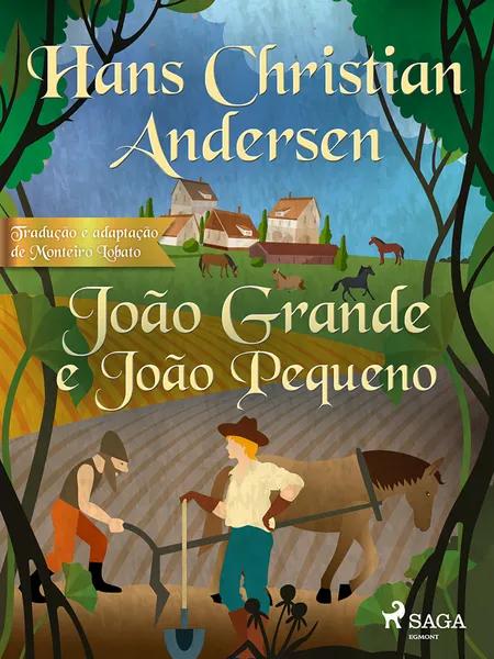 João Grande e João Pequeno af H.C. Andersen