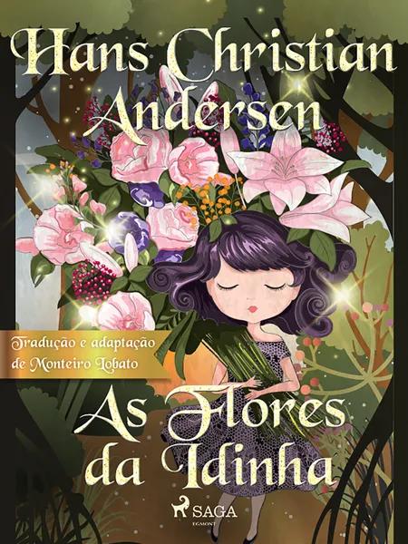 As flores da Idinha af H.C. Andersen