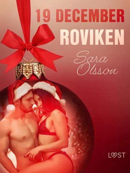 19 december: Roviken - en erotisk julkalender af Sara Olsson
