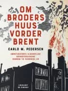 Om broders huus vorder brent