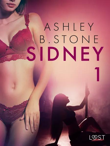 Sidney 1 - una novela corta erótica af Ashley B. Stone