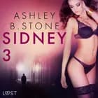 Sidney 3 - una novela corta erótica af Ashley B. Stone