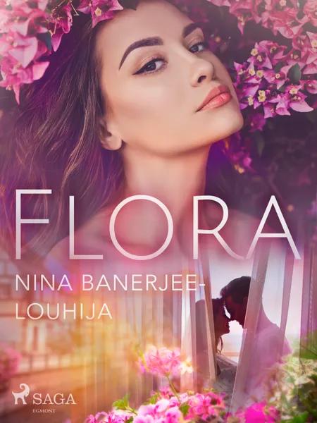 Flora af Nina Banerjee-Louhija
