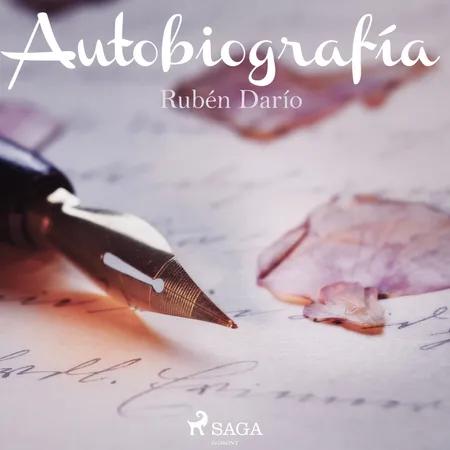 Autobiografía af Rubén Darío