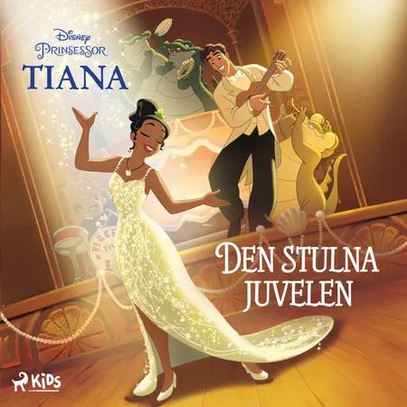 Tiana - Den stulna juvelen af Disney