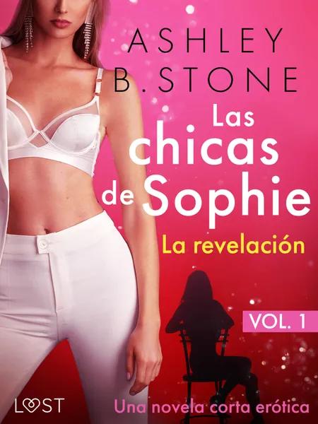 La revelación - Una novela corta erótica af Ashley B. Stone