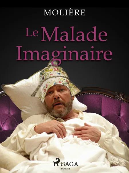 Le Malade Imaginaire af Molière