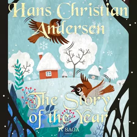The Story of the Year af Hans Christian Andersen