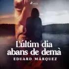 L'últim dia abans de demà