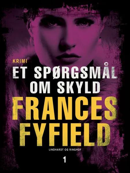 Et spørgsmål om skyld af Frances Fyfield