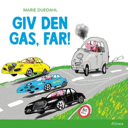 Giv den gas, far! af Marie Duedahl