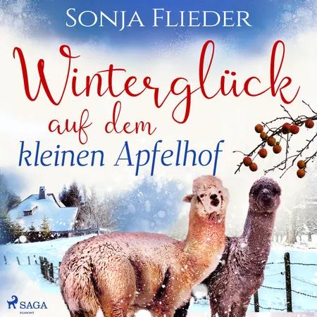 Winterglück auf dem kleinen Apfelhof af Sonja Flieder