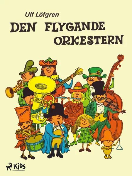 Den flygande orkestern af Ulf Löfgren