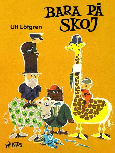 Bara på skoj af Ulf Löfgren