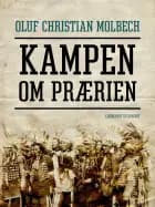 Kampen om prærien