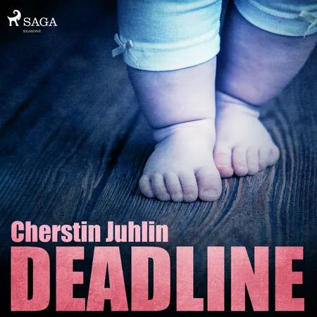 Deadline af Cherstin Juhlin