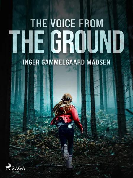 The Voice From the Ground af Inger Gammelgaard Madsen