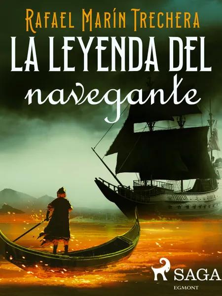 La leyenda del navegante af Rafael Marín