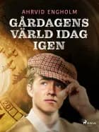 Gårdagens värld idag igen