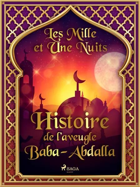Histoire de l’aveugle Baba-Abdalla af Les Mille Et Une Nuits