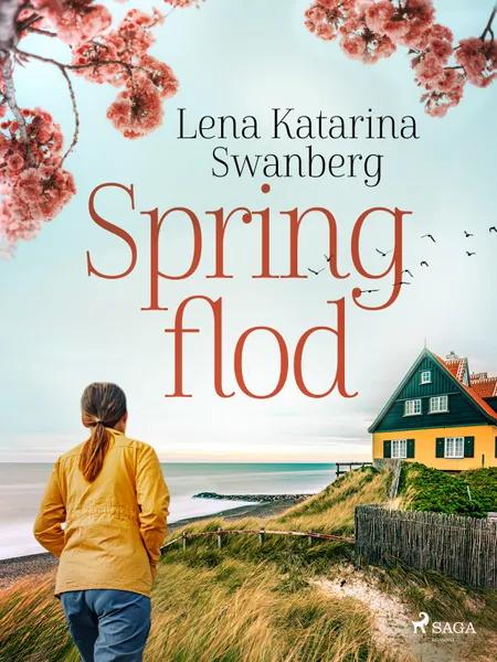Springflod af Lena Katarina Swanberg