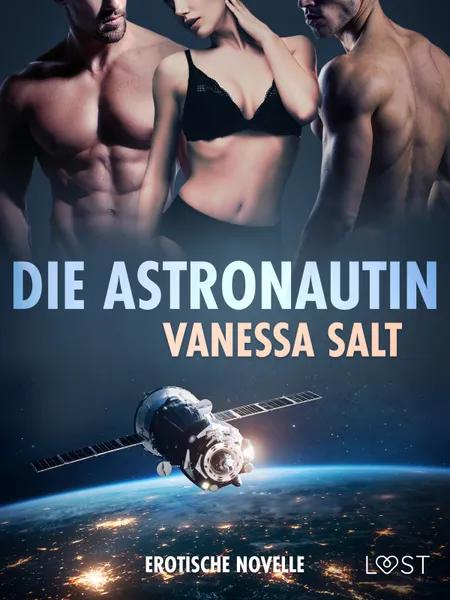 Die Astronautin - Erotische Novelle af Vanessa Salt