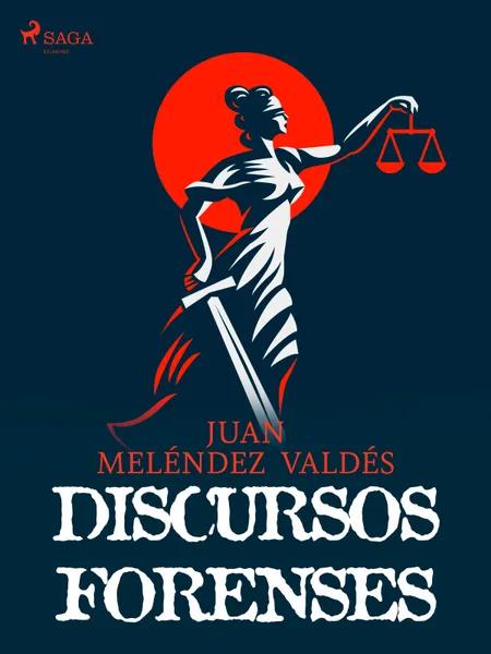 Discursos forenses af Juan Meléndez Valdés