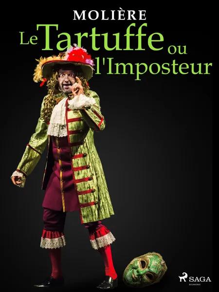 Le Tartuffe ou l'Imposteur af Molière