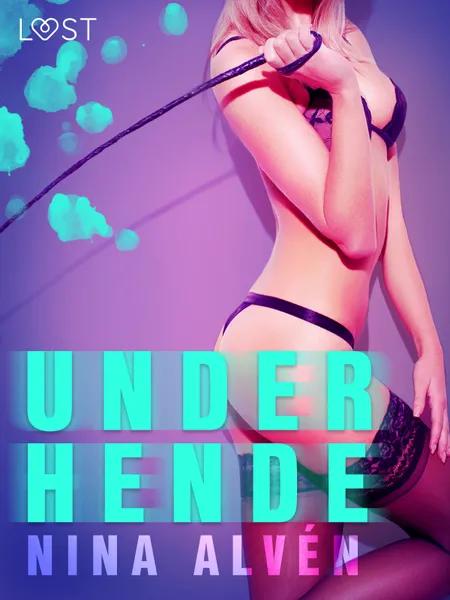 Under hende - Erotisk novelle af Nina Alvén