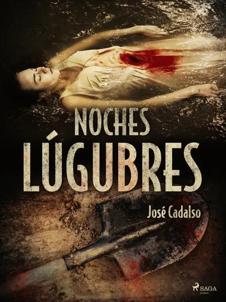 Noches lúgubres af José Cadalso