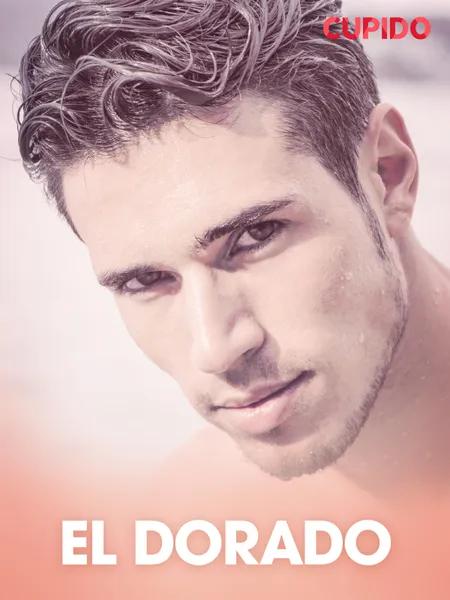 El Dorado - erotiske noveller af Cupido