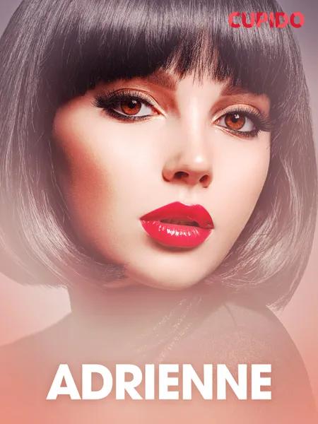 Adrienne - erotiske noveller af Cupido