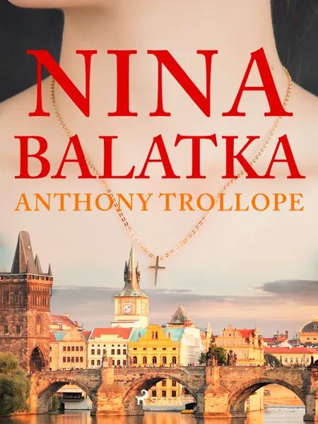 Nina Balatka af Anthony Trollope